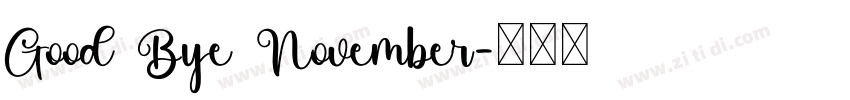 Good Bye November字体转换